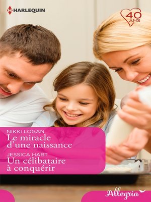 cover image of Le miracle d'une naissance--Un célibataire à conquérir